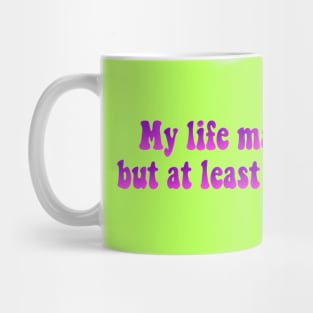 My life may be weird Mug